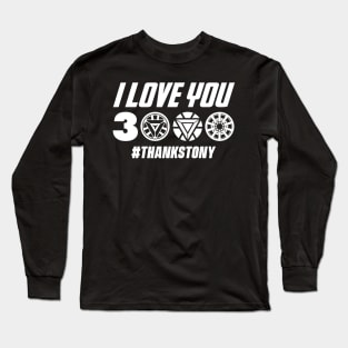 I Love You 3000 Thanks Tony Long Sleeve T-Shirt